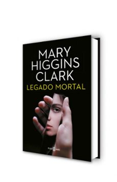 legado mortal-mary higgins clark-9788401018213