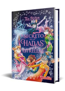 tea stilton especial 7:el secreto de las hadas de las estrellas-tea stilton-9788408194514