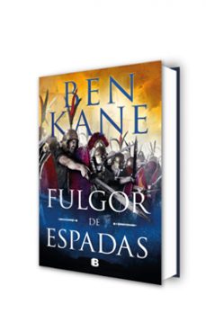 fulgor de espadas (saga guerra de imperios 2)-ben kane-9788466667814
