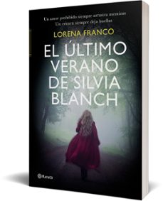 el último verano de silvia blanch-lorena franco-9788408221715