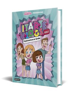 itarte vlogs family 1. superaventura en familia-las ratitas-9788408243915