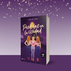 perdidas en la ciudad-lola gil-9788408291015