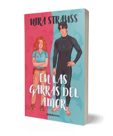 en las garras del amor-nira strauss-9788408309215