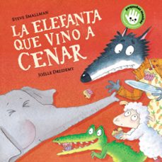 la elefanta que vino a cenar (la ovejita que vino a cenar. libro de cartón)-steve smallman-9788448869915