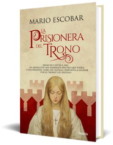 la prisionera del trono-mario escobar-9791387714215