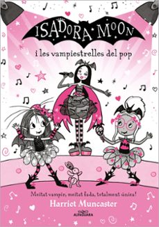 isadora moon i las vampiestrelles del pop (grans històries de la isadora moon 8)-harriet muncaster-9788410489516