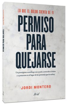 permiso para quejarse-jordi montero-9788434425217