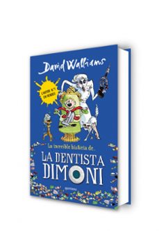 la increible historia de la dentista dimoni-david walliams-9788490431917