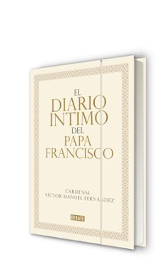Imagen Secuandaria de El diario íntimo del papa Francisco. Abrir galería completa.