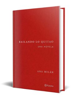 bailando lo quitao-ana milan-9788408314318