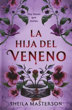 la hija del veneno-sheila masterson-9788425375118