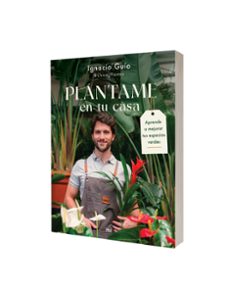 plántame en tu casa-ignacio (@chico_plantas) guio-9788427054318