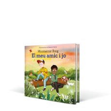 el meu amic i jo-montserrat roig-9788418443619