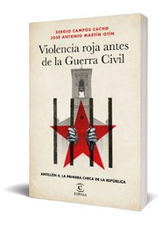 violencia roja antes de la guerra civil-sergio campos cacho-9788467073119