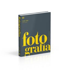 fotografía: la historia visual definitiva-tom ang-9780241216620