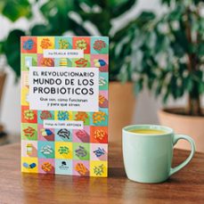 el revolucionario mundo de los probióticos-olalla otero-9788413441320