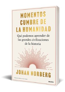 momentos cumbre de la humanidad-johan norberg-9788423439720
