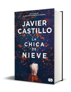 la chica de nieve-javier castillo-9788491297420