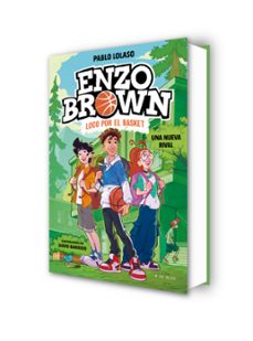enzo brown: loco por el basket 4 - una nueva rival-pablo lolaso-9791387695620