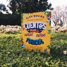 cuentos para niñas y niños felices-alex rovira-france miralles-9788408223221