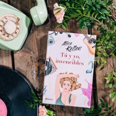 tú y yo, invencibles-alice kellen-9788408282921
