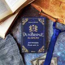 dunbridge academy: anywhere: donde estes tu-sarah sprinz-9788408267522