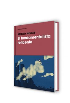 el fundamentalista reticente-mohsin hamid-9788417125622