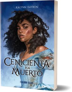 cenicienta ha muerto-kalynn bayron-9788418027222