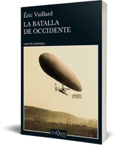 la batalla de occidente-eric vuillard-9788490667422