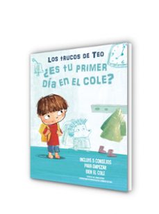 ¿es tu primer dia en el cole? (los trucos de teo)-chiara piroddi-9788448856823