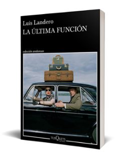 la última función-luis landero-9788411074124