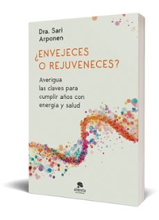 ¿envejeces o rejuveneces?-sari arponen-9788413444024
