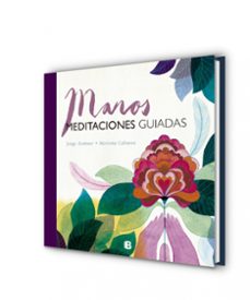 manos: meditaciones guiadas-jorge zentner-mariona cabassa-9788466661324