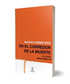 (pe) 16 años en el corredor de la muerte-nacho carretero-9788467049824