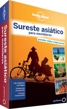 sureste asiatico para mochileros 2015 (lonely planet) (4ª ed.)-china williams-greg bloom-9788408135425