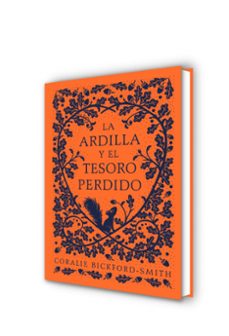 la ardilla y el tesoro perdido-coralie bickford-smith-9788418050725