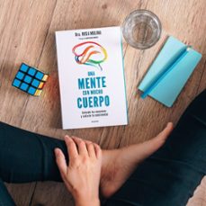 una mente con mucho cuerpo-rosa dra. molina-9788449338625