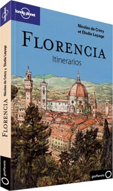 florencia: itinerarios ( lonely planet 2011)-nicolas de crecy-elodie lepage-9788408096726