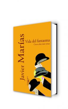 vida del fantasma-javier marias-9788420442426