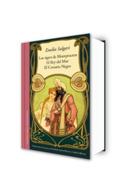 los tigres de mompracem; el rey del mar; el corsario negro-emilio salgari-9788439711926