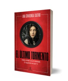 el último tormento-ana covadonga castro-9788467083026