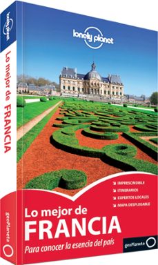 lo mejor de francia 2012 (2ª ed) (lonely planet)-9788408098027