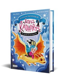 anna kadabra. aventuras legendarias 2. la canción de los dragones-pedro mañas-9788408279327
