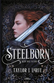 Imagen Secuandaria de Steelborn (Steelborn 1). Abrir galería completa.