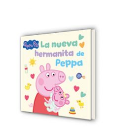 peppa pig. un cuento - la nueva hermanita de peppa-9788448871727