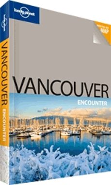 vancouver encounter (lonely planet)-john lee-9781741790528