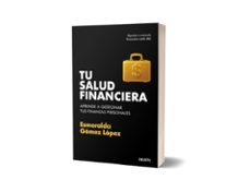 tu salud financiera-esmeralda gomez lopez-9788423439928