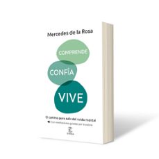 comprende, confía, vive-mercedes de la rosa-9788467080728