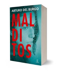 malditos-arturo del burgo-9788467081428
