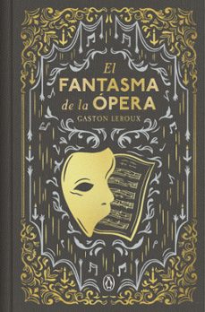Imagen Secuandaria de El fantasma de la ópera (edición especial en tapa dura). Abrir galería completa.